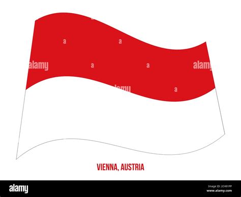 Vienna Flag Waving Vector Illustration on White Background. States Flag ...