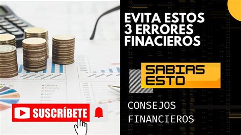 NO LLEGAS A FIN DE MES Evita Estos 3 Errores Financieros YouTube