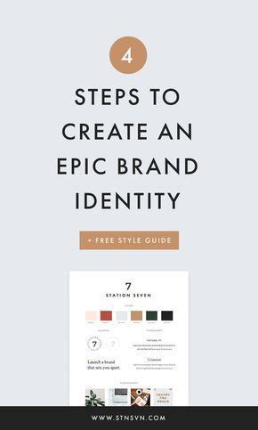 4 Steps To Create An Epic Brand Identity A Free Style Guide Artofit