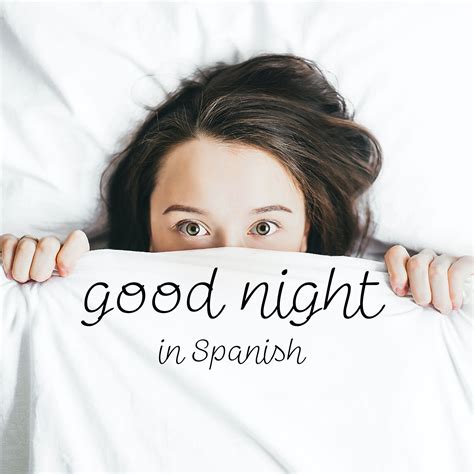 How to say Good Night in Spanish: 10 expressions before going to bed
