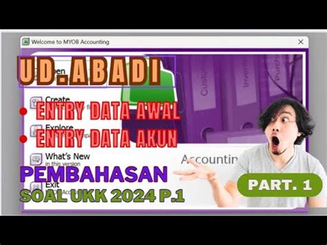 Ukk Akl P Myob Ud Abadi Input Data Awal Dan Data Akun