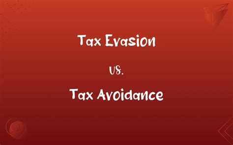 Tax Evasion Vs Tax Avoidance Whats The Difference