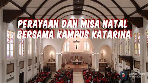 Perayaan Dan Misa Natal Bersama Tkk Sdk Smp Santa Katarina 04