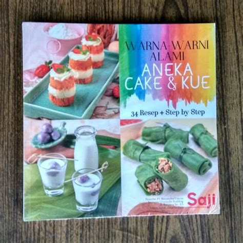 Jual Buku Masak Warna Warni Alami Aneka Cake Dan Kue Shopee Indonesia