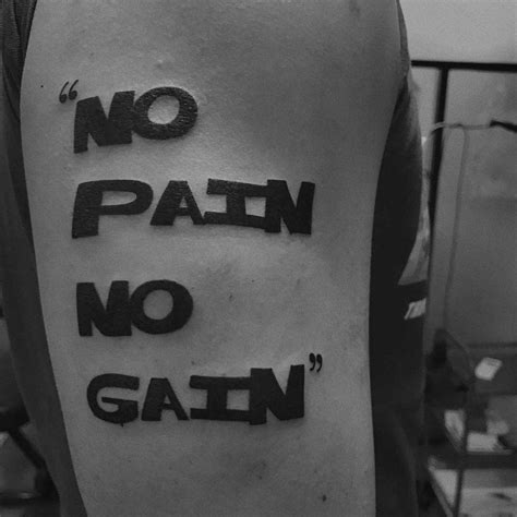 No Pain No Gain Tattoo - Best Tattoo Ideas Gallery