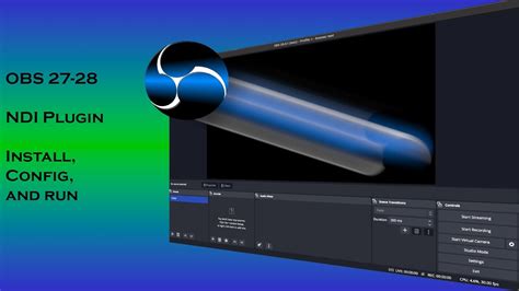 Obs Plugin Ndi How To Setup Configure And Run Youtube