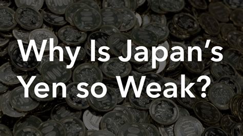 Watch Why Is Japans Yen So Weak Bloomberg