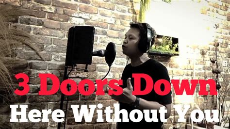 3 Doors Down Here Without You Cover Youtube