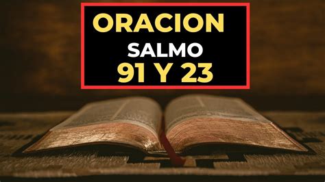 Salmo 91 y Salmo 23 Las dos oraciones más poderosas de la Biblia YouTube