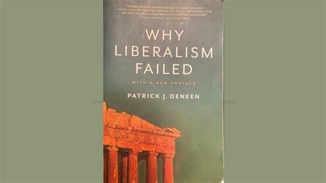 Book Review Why Liberalism Failed Chintan