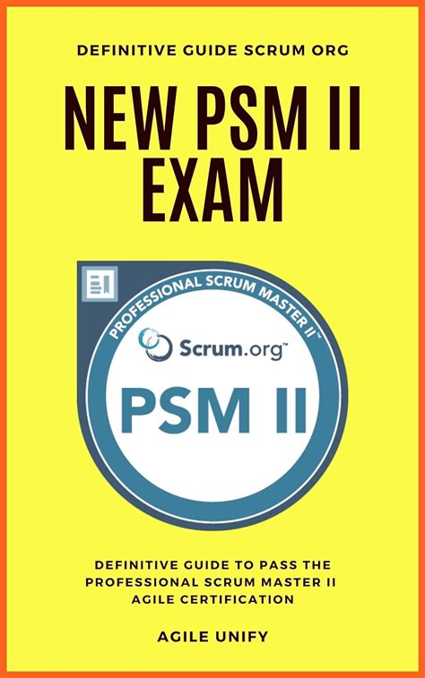 Psm Ii New Psm Exam With Definitive Guide To Pass The Professional