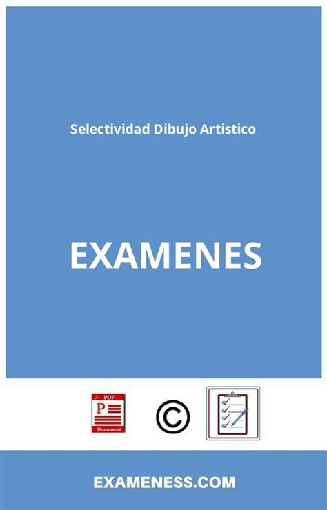 Examenes Selectividad Dibujo Artistico