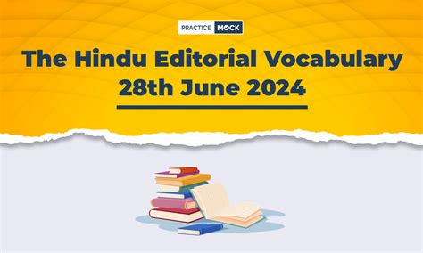 The Hindu Editorial Vocabulary 28th June 2024