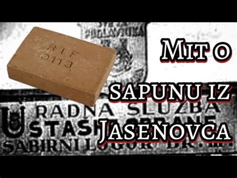 Mit O Sapunu Iz Jasenovca YouTube