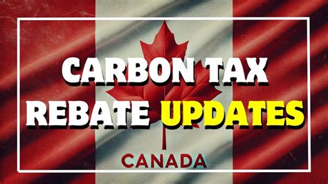 Carbon Tax Rebate Updates July Payment Amount Eligibility How To