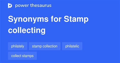 Stamp Collecting synonyms - 75 Words and Phrases for Stamp Collecting