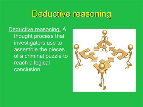 Deductive reasoning and logic