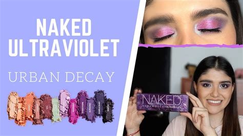 Rese A Naked Ultraviolet Urban Decay Youtube