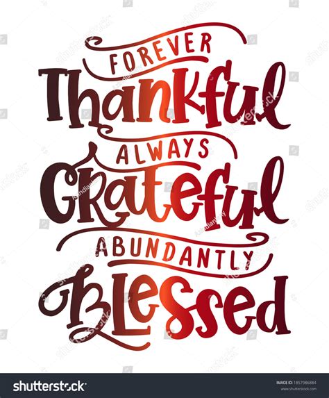 450 Forever Gratitude Images Stock Photos Vectors Shutterstock