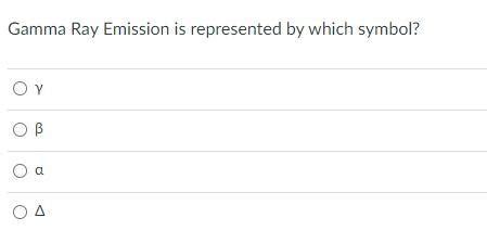 Solved Gamma Ray Emission is represented by which symbol? Y | Chegg.com