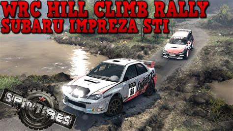 Spintires Wrc Hill Climb Rally Subaru Impreza Sti Youtube