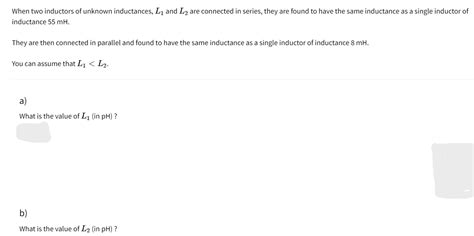 Solved When Two Inductors Of Unknown Inductances L And L Chegg