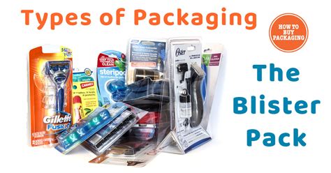 understanding  types  blister packaging gdxgq