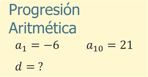 Ejemplos de progresiones aritméticas Qué son las progresiones