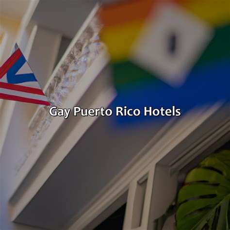 Best Gay Puerto Rico Hotels Krug