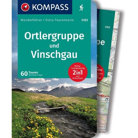 KOMPASS Wanderführer Ortlergruppe und Vinschgau 60 Touren