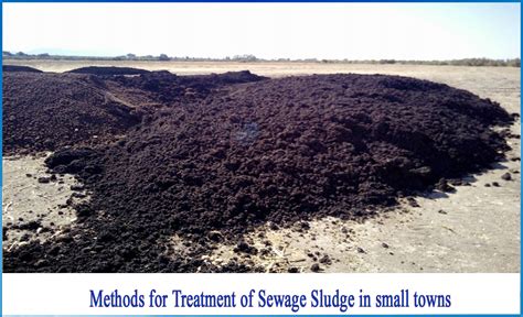 How to treat Sewage sludge in small towns