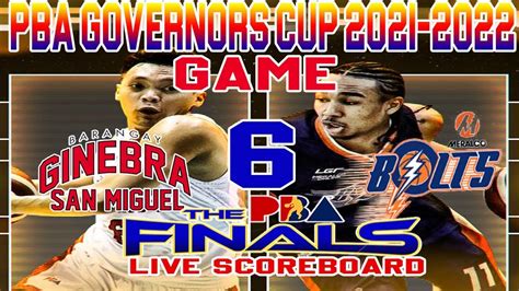 Pba Finals Game 6 Barangay Ginebra Vs Meralco Bolts PBA LIVE