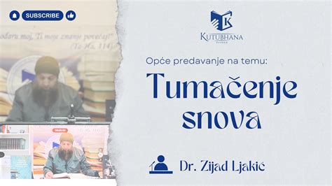 TUMAČENJE SNOVA Dr Zijad Ljakić YouTube