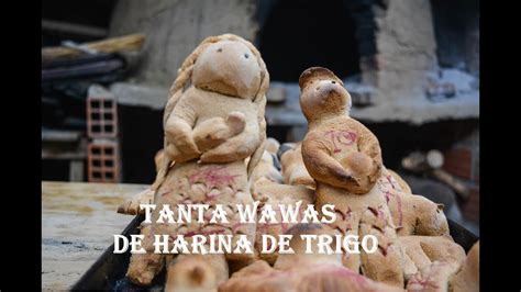 COMO HACER TANTA WAWAS con harina de trigo Tradición de TODOS SANTOS