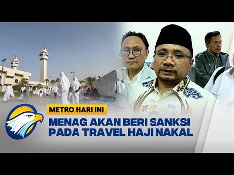 Menteri Agama Akan Menindak Travel Haji Yang Berangkatkan Jemaah Dengan