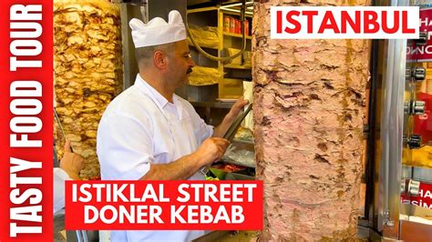 Istiklal Street Doner Kebab Turkish Street Food Tour In Istanbul 4k