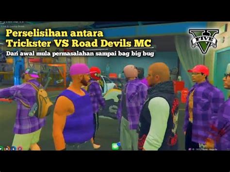 Perselisihan Antara Trickster VS Road Devils MC GTA V ROLEPLAY