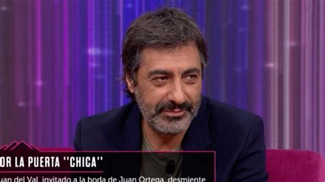 Juan Del Val Da Nuevos Detalles Sobre La No Boda De Juan Ortega Es