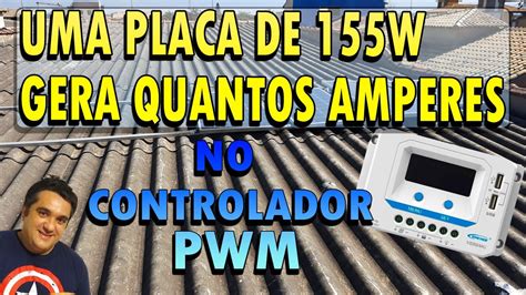 Quantos Amperes Corrente Gera Uma Placa Solar De Watts Ligadas No