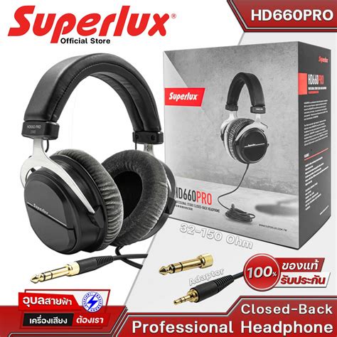 Superlux HD-660 PRO หูฟัง สตูดิโอ มอนิเตอร์ Close back 32-150 โอห์ม สาย ...