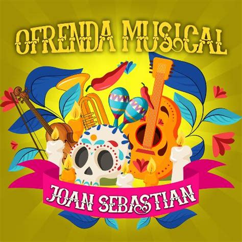 #Ofrenda Musical A Joan Sebastian Songs Download - Free Online Songs @ JioSaavn