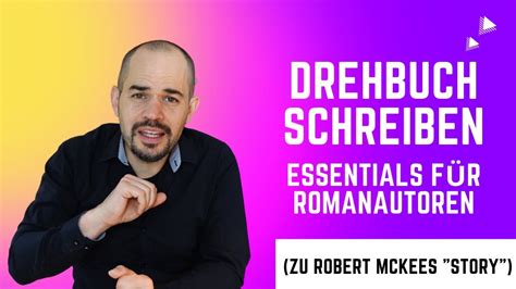 Drehbuchschreiben Essentials F R Romanautoren Zu Robert Mckees