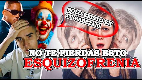 Entiende La Esquizofrenia En Tan Solo Minutos Youtube