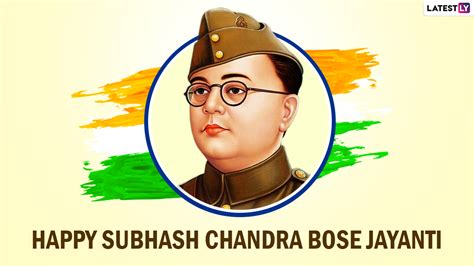 Festivals & Events News | Netaji Subhash Chandra Bose Jayanti 2021 Messages, Wishes and WhatsApp ...