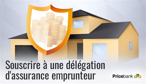 Comment souscrire à une délégation dassurance pour son prêt immobilier