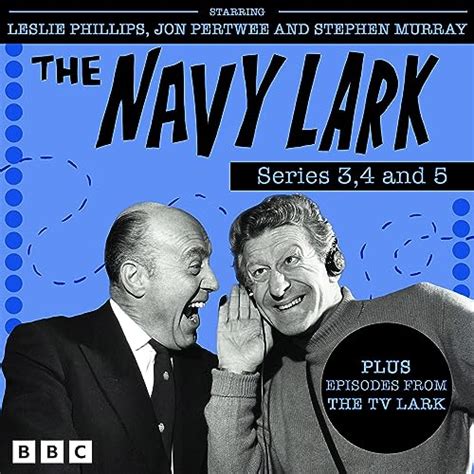 The Navy Lark: Series 3, 4 and 5: The Classic BBC Radio Sitcom, Plus ...