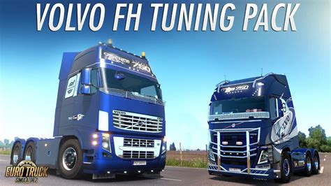 Volvo Fh Tuning Pack Gamesmods Net Fs Fs Ets Mods