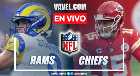 Resumen Y Anotaciones Del Rams 10 26 Chiefs En NFL 27 Noviembre 2022