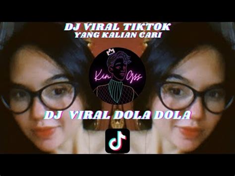 DJ Viral Tiktok Dola Angga Dermawan YouTube