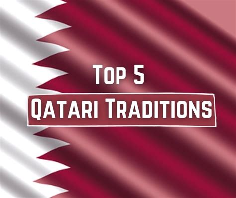 Top 5 Qatari Traditions in Qatar